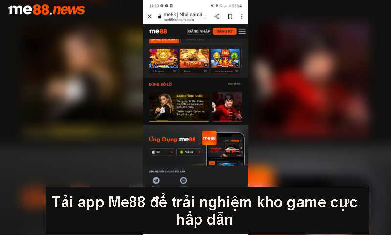 Tải app Me88 để trải nghiệm kho game cực hấp dẫn